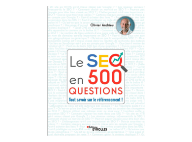 Le SEO en 500 questions Olivier